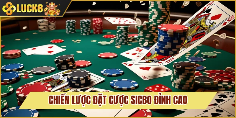 Cách Chơi Sicbo Luck8: Hướng Dẫn Tất Tần Tật Từ A - Z 4 Chiến lược cược Sicbo hiệu quả nhất