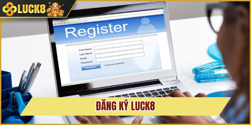 đăng ký luck8