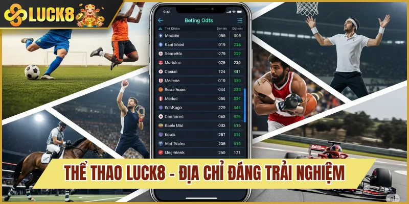 Thể Thao Luck8 1 giới thiệu thể thao luck8